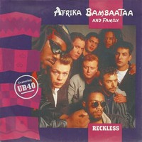 AFRIKA BAMBAATAA AND UB40 - RECKLESS